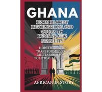 From Bloody Revolutions and Coups to Democratic Stability: How the Nation Transformed from Military Chaos to Political Leadership