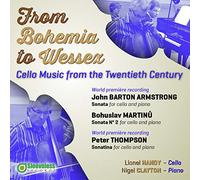 From Bohemia to Wessex: Cello Music from the Twentieth Century