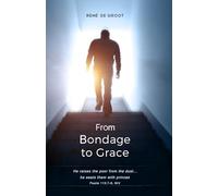 From Bondage to Grace: He raises the poor from the dust... he seats them with princes… Psalm 113:7-8, NIV