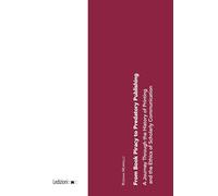 From book piracy to predatory publishing. A journey through the history of printing and the ethics of scientific communication (Editoria. Passato, presente e futuro)