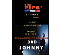 From Brixton to Kingston: Bad Johnny (Mediterranean Private Eye)