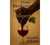 From Brokenness to Prosperity