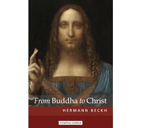 From Buddha to Christ