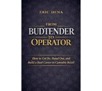 From Budtender to Operator: 1 (Canna 1 Operator)