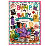 From Bump to Baby: A Humorous Pregnancy Coloring Book from First Trimester to Baby