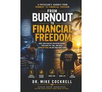 From Burnout To Financial Freedom