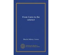 From Cairo to the cataract