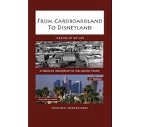 From Cardboardland to Disneyland: Flashes of my Life (B&W Edition)