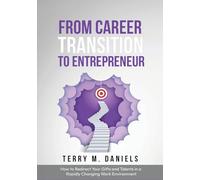 From Career Transition to Entrepreneur