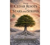 From Cedar Roots To Stars And Stripes