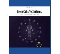 From Cells to Systems: A Comprehensive Guide for The MCAT Biology Section, 2nd Edition MCAT Mastery Series Guide 2025-26 Edition (MCAT MASTERY: SCIENCE EXPLORATION)