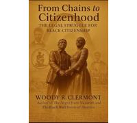 From Chains to Citizenhood: The Legal Struggle for Black Citizenship