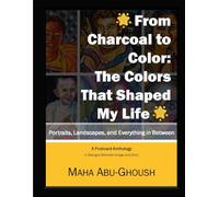 From Charcoal to Color: The Colors That Shaped My Life: A Postcard Anthology (The Rediscovery Set)