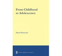 From Childhood to Adolescence