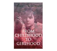 From Childhood to Girlhood: The Diary of a Young Artist