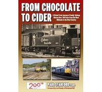 From Chocolate to Cider: A Virtual Train Journey of Family Railway History Over 150 Years from the West Midlands to the West Country