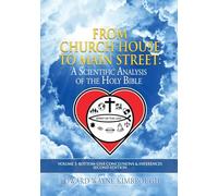 From Church House to Main Street: A Scientific Analysis of the Holy Bible: 5