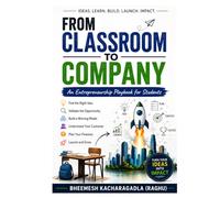 From Classroom to Company: An Entrepreneurship Playbook for Students