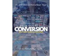 From Clicks to Conversation: How To Drive Traffic To Your Website (Win Clients and Influence Markets)