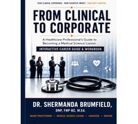 From Clinical to Corporate: A Healthcare Professional’s Guide to Becoming a MSL