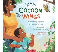 From Cocoon to Wings