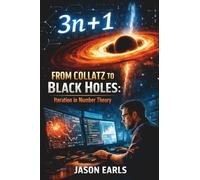 From Collatz to Black Holes: Iteration in Number Theory