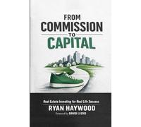 From Commission to Capital