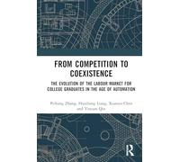 From Competition to Coexistence: The Evolution of the Labour Market for College Graduates in the Age of Automation