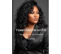 From Concrete to CEO: The Journey of a Tax Professional