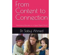 From Content to Connection: Humanizing Education in a Hyper-Digital World