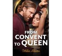 From Convent To Queen (ebook)