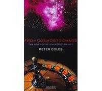 From Cosmos to Chaos: The Science of Unpredictability