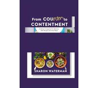 From Counter to Contentment: A Kitchen Companion for Delicious Diet Recipes and Inner Peace