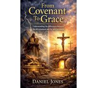 From Covenant to Grace