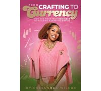 From Crafting to Currency: How She Went From Homeless to Building a Crafting Empire