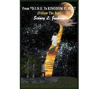 From D.I.N.E. To Kingdom Planet: Follow The Son