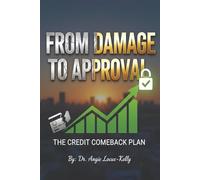 From Damage to Approval: The Credit Comeback Plan