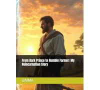 From Dark Prince to Humble Farmer: My Reincarnation Story (The Chronicles of Aethelgard)