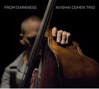 From Darkness by Avishai Cohen Trio (2015-03-31)