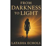 From Darkness To Light