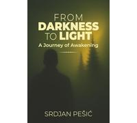 From Darkness to Light: A Journey of Awakening
