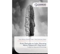 From Darkness to Light: Educating About Postpartum Depression