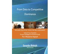 From Data to Competitive Dominance