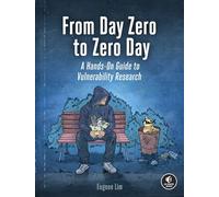 From Day Zero to Zero Day: A Hands-On Guide to Vulnerability Research