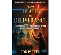 From Death to Deliverance: Encountering the Fiery Presence of God at the Altar of Surrender (An NDE Collection)