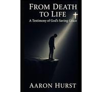 From Death to Life: A Testimony of God’s Saving Grace