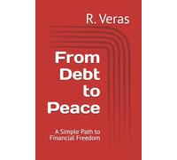 From Debt to Peace: A Simple Path to Financial Freedom