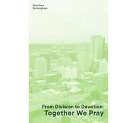 From Division to Devotion: Together We Pray