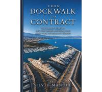 From Dockwalk to Contract: The Hidden Rules of Getting Hired and Surviving Your First Superyacht Season