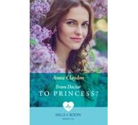 From Doctor To Princess? (ebook)